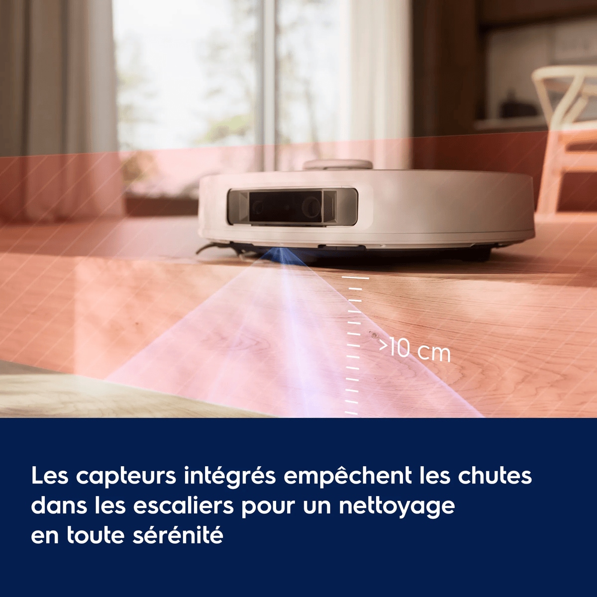 Les capteurs intégrés empêchent les chutes dans les escaliers pour un nettoyage en toute sérénité